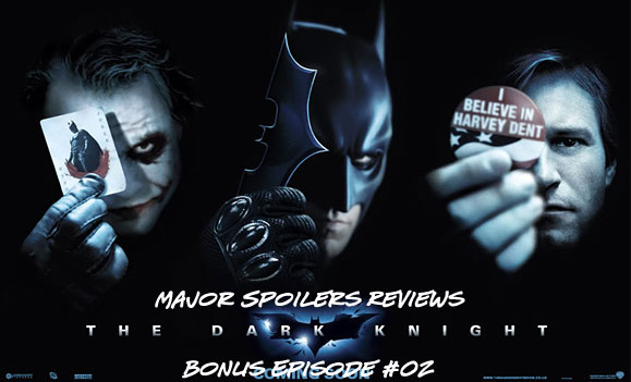 Major Spoilers Reviews The Dark Knight Bonus Episode 2