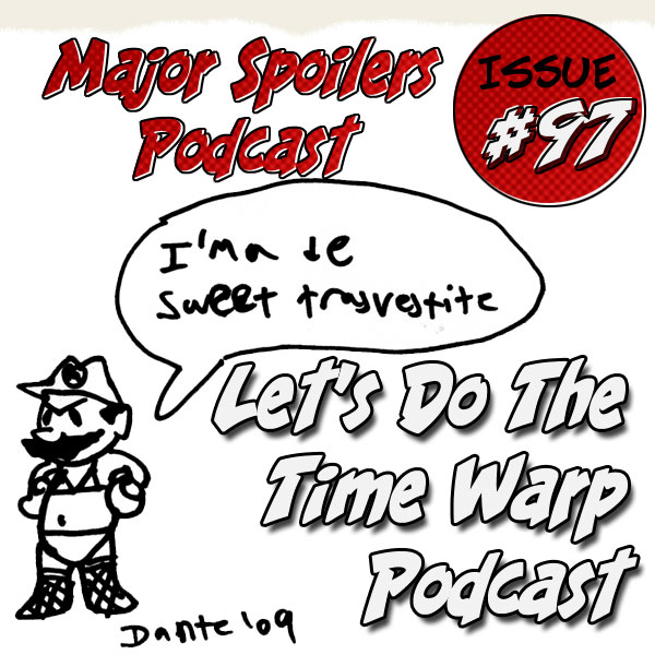 Major Spoilers Podcast #97