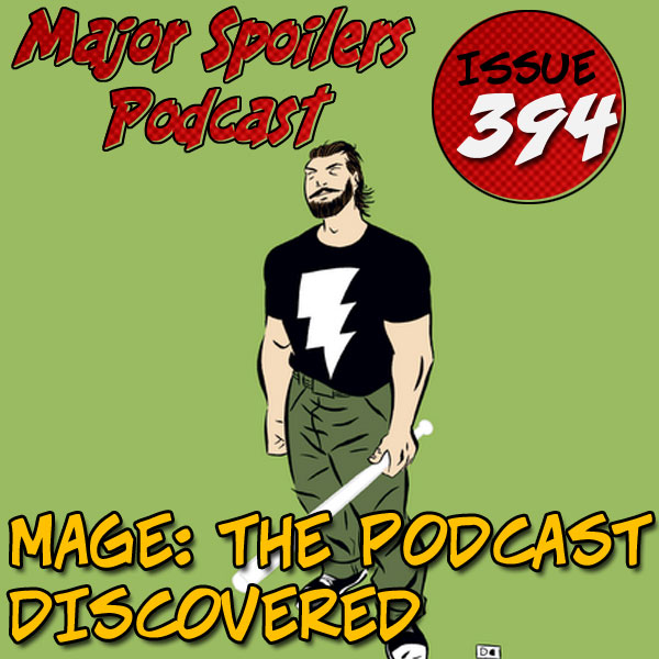 Mage: the Podcast Discovered
